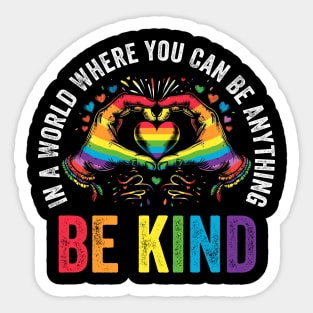 Be Kind Pride LGBT Month Sticker